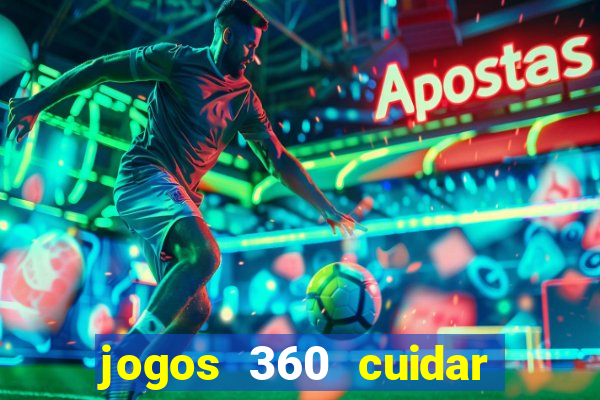 jogos 360 cuidar de bebe